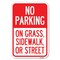 Signmission No Parking on Grass Sidewalk or Street Heavy-Gauge Aluminum Sign, 12" x 18", A-1218-23697 A-1218-23697 - alternate 1